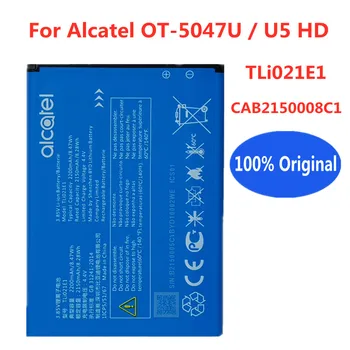 Новый Оригинальный 2200 мАч TLi021E1 Аккумулятор Для Телефона Alcatel OT-5047U/U5 HD CAB2150008C1 Высококачественные Аккумуляторы Для смартфонов Bateria